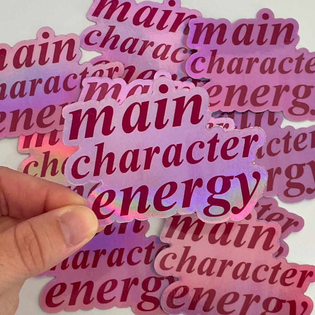 Main Character Energy Sticker