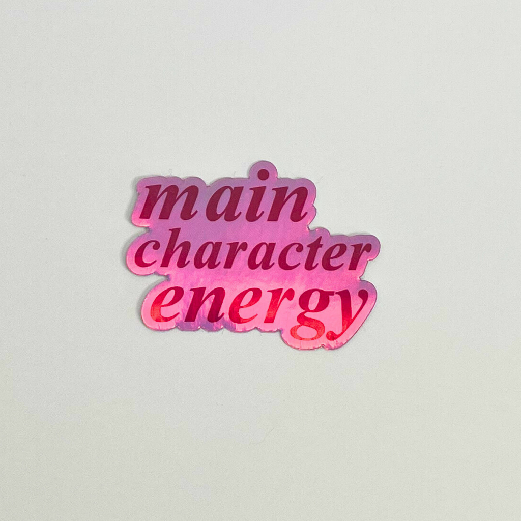 Main Character Energy Sticker