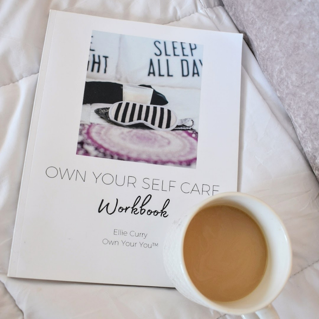 Own Your Self Care Workbook